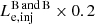 $ L_{\mathrm{e, inj}}^{\mathrm{B\,and\,B}} \times 0.2 $