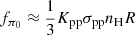 $$ \begin{aligned} f_{\pi _0}\approx \frac{1}{3}K_{\rm pp}\sigma _{\rm pp}n_{\rm H}R \end{aligned} $$
