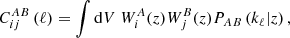 $$ \begin{aligned} C_{ij}^{A B}\left(\ell \right)=\int \mathrm{d} V \ W_{i}^{A}(z) W_{j}^{B}(z) P_{A B}\left(k_{\ell } | z\right), \end{aligned} $$