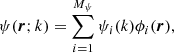 $$ \begin{aligned} \psi (\boldsymbol{r};k)=\sum _{i=1}^{M_\psi }\psi _i(k) \phi _i(\boldsymbol{r}), \end{aligned} $$