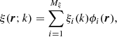 $$ \begin{aligned} \xi (\boldsymbol{r};k)=\sum _{i=1}^{M_\xi }\xi _i(k) \phi _i(\boldsymbol{r}), \end{aligned} $$