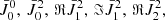 $ \bar J^0_0,\,\bar J^2_0,\,\Re \bar J^2_1,\,\Im \bar J^2_1,\,\Re \bar J^2_2, $