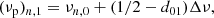 $$ \begin{aligned} (\nu _{\rm p})_{n,1} = \nu _{n,0} + (1/2 - d_{01}) \Delta \nu , \end{aligned} $$