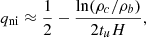 $$ \begin{aligned} q_\mathrm{ni} \approx \frac{1}{2} - \frac{\ln (\rho _c/\rho _b)}{2 t_u H}, \end{aligned} $$