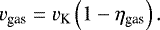 \begin{equation*}v_{\textrm{gas}} = v_{\textrm{K}} \left(1- \eta_{\textrm{gas}} \right). \end{equation*}