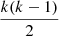 $ \frac{k(k-1)}{2} $