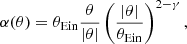 $$ \begin{aligned} \alpha (\theta ) = \theta _{\mathrm{Ein} }\frac{\theta }{|\theta |}\left(\frac{|\theta |}{\theta _{\mathrm{Ein} }}\right)^{2-\gamma }, \end{aligned} $$