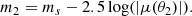 $$ \begin{aligned} m_2&= m_s - 2.5\log (|\mu (\theta _2)|). \end{aligned} $$