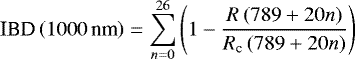 \begin{equation*}\textrm{IBD}\left(1000\,\textrm{nm}\right)=\sum_{n=0}^{26}\left(1-\frac{R\left(789+20n\right)}{R_{\textrm{c}}\left(789+20n\right)}\right)\end{equation*}