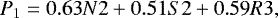 \begin{equation*} P_1 = 0.63 N2 + 0.51 S2 + 0.59 R3, \end{equation*}