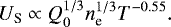 \begin{equation*} U_{\textrm{S}} \propto Q_0^{1/3}n_{\textrm{e}}^{1/3}T^{-0.55}.\end{equation*}