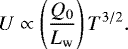 \begin{equation*} U \propto \left(\frac{Q_0}{L_{\textrm{w}}}\right) T^{3/2}.\end{equation*}