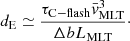 $$ \begin{aligned} d_{\rm E}\simeq \frac{\tau _{\rm C-flash} \bar{{ v}}_{\rm MLT}^3}{\Delta b L_{\rm MLT}}\cdot \end{aligned} $$