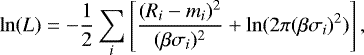 \begin{equation*}\mathrm{ln}(L) = -\frac{1}{2}\sum_{i} \left[\frac{(R_i - m_i)^2}{(\beta \sigma_i)^2} + \mathrm{ln}(2 \pi (\beta \sigma_i)^2) \right],\end{equation*}