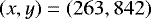 $\left(x, y\right)=\left(263, 842\right)$