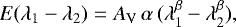 \begin{equation*}E(\lambda_{\mathrm{1}}-\lambda_{\mathrm{2}}) = A_{\mathrm{V}}\, \alpha\, (\lambda_1^{\beta} - \lambda_2^{\beta}),\end{equation*}