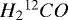 ${H}_2{}^{12}{CO}$