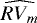 $\widehat{RV_m}$