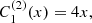 $$ \begin{aligned} C_1^{(2)}(x)&= 4x, \end{aligned} $$