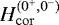 $H_{\mathrm{cor}}^{(0^{+},0^{-})}$