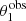 $ {\theta_1^{\mathrm{obs}}} $