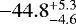 $-44.8^{+5.3}_{-4.6}$