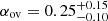 $ \alpha_{\mathrm{ov}} = 0.25^{+0.15}_{-0.10} $