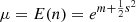 $ \mu=E(n)=e^{m+\frac{1}{2}s^{2}} $