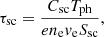 $$ \begin{aligned} \tau _{\rm sc} = \frac{C_{\rm sc} T_{\rm ph}}{en_{\rm e}{ v}_{\rm e}S_{\rm sc}}, \end{aligned} $$