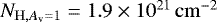 $N_{\mathrm{H}, A_{\textrm{v}} = 1}=1.9\times10^{21}\,\mathrm{cm^{-2}}$