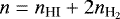 $n = n_{\textrm{{HI}}} + 2n_{\textrm{H}_2}$