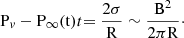 $$ \begin{aligned}[\mathrm{P}_{ v}-\mathrm{P_\infty (t)}] = \frac{2\sigma }{\mathrm{R}} \sim \frac{\mathrm{B}^2}{2\pi \mathrm{R}}\cdot \end{aligned} $$