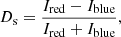 $$ \begin{aligned} D_{\rm s} = \frac{I_{\rm red} - I_{\rm blue}}{I_{\rm red} + I_{\rm blue}}, \end{aligned} $$