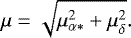 \begin{equation*}\mu = \sqrt{\mu_{\alpha*}^2 + \mu_{\delta}^2}.\end{equation*}