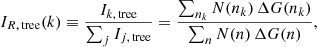 $$ \begin{aligned} I_{R, \, \mathrm{tree} }(k) \equiv \frac{I_{k, \, \mathrm{tree} }}{\sum _j I_{j, \, \mathrm{tree} }} = \frac{\sum _{n_k} N(n_k) \, \Delta G(n_k)}{\sum _{n} N(n) \, \Delta G(n)}, \end{aligned} $$