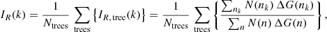 $$ \begin{aligned} I_R(k) = \frac{1}{N_{\mathrm{trees} }} \, \sum \limits _{\mathrm{trees} }\left\{ I_{R, \, \mathrm{tree} } (k)\right\} = \frac{1}{N_{\mathrm{trees} }} \, \sum \limits _{\mathrm{trees} } \left\{ \frac{\sum _{n_k} N(n_k) \, \Delta G(n_k)}{\sum _{n} N(n) \, \Delta G(n)}\right\} , \end{aligned} $$