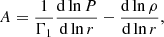 $$ \begin{aligned} A = {1 \over \Gamma _1} {\mathrm{d} \ln P \over \mathrm{d} \ln r} - {\mathrm{d} \ln \rho \over \mathrm{d} \ln r }, \end{aligned} $$