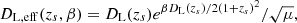 $$ \begin{aligned} D_{\rm L,eff}(z_s, \beta )=D_{\rm L}(z_s) e^{\beta D_{\rm L}(z_s)/2(1+z_s)^2}/\sqrt{\mu }, \end{aligned} $$