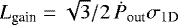 $L_{\textrm{gain}}=\sqrt{3}/2\,\dot P_{\textrm{out}}\sigma_{\textrm{1D}}$