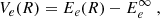 $$ \begin{aligned} V_{e}(R) = E_e(R)-E_e^{\infty } \; , \end{aligned} $$