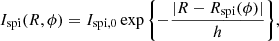 $$ \begin{aligned} I_{\mathrm{spi} }(R,\phi ) = I_{\mathrm{spi} ,0} \exp {\left\{ -\frac{|R - R_{\mathrm{spi} }(\phi )|}{h}\right\} }, \end{aligned} $$
