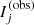 $ I_j^{(\mathrm{obs})} $