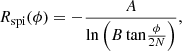 $$ \begin{aligned} R_{\mathrm{spi} }(\phi ) = -\frac{A}{\ln {\left(B\,\mathrm{tan}\frac{\phi }{2N}\right)}}, \end{aligned} $$