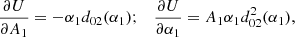$$ \begin{aligned}&\frac{\partial U}{\partial A_1} = -\alpha _1 d_{02}(\alpha _1) ; \quad \frac{\partial U}{\partial \alpha _1} = A_1 \alpha _1 d_{02}^2(\alpha _1), \end{aligned} $$