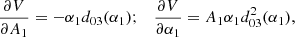 $$ \begin{aligned}&\frac{\partial V}{\partial A_1} = -\alpha _1 d_{03}(\alpha _1) ; \quad \frac{\partial V}{\partial \alpha _1} = A_1 \alpha _1 d_{03}^2(\alpha _1), \end{aligned} $$