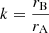 $ k = \frac{r_{\mathrm{B}}}{r_{\mathrm{A}}} $