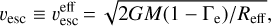 ${u_{esc}} \equiv u_{esc}^{eff} = \sqrt {2GM(1 - {\Gamma_e})/{R_{eff}},}$