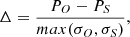 $$ \begin{aligned} \Delta = \frac{P_O - P_S}{max(\sigma _{O},\sigma _{S})}, \end{aligned} $$