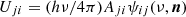$$ U_{ji} = (h\nu / 4\pi ) A_{ji} \psi _{ij}(\nu , \boldsymbol{n}) $$