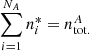 $$ \sum _{i=1}^{N_A} n_i^* = n^A_{\mathrm{tot} .} $$